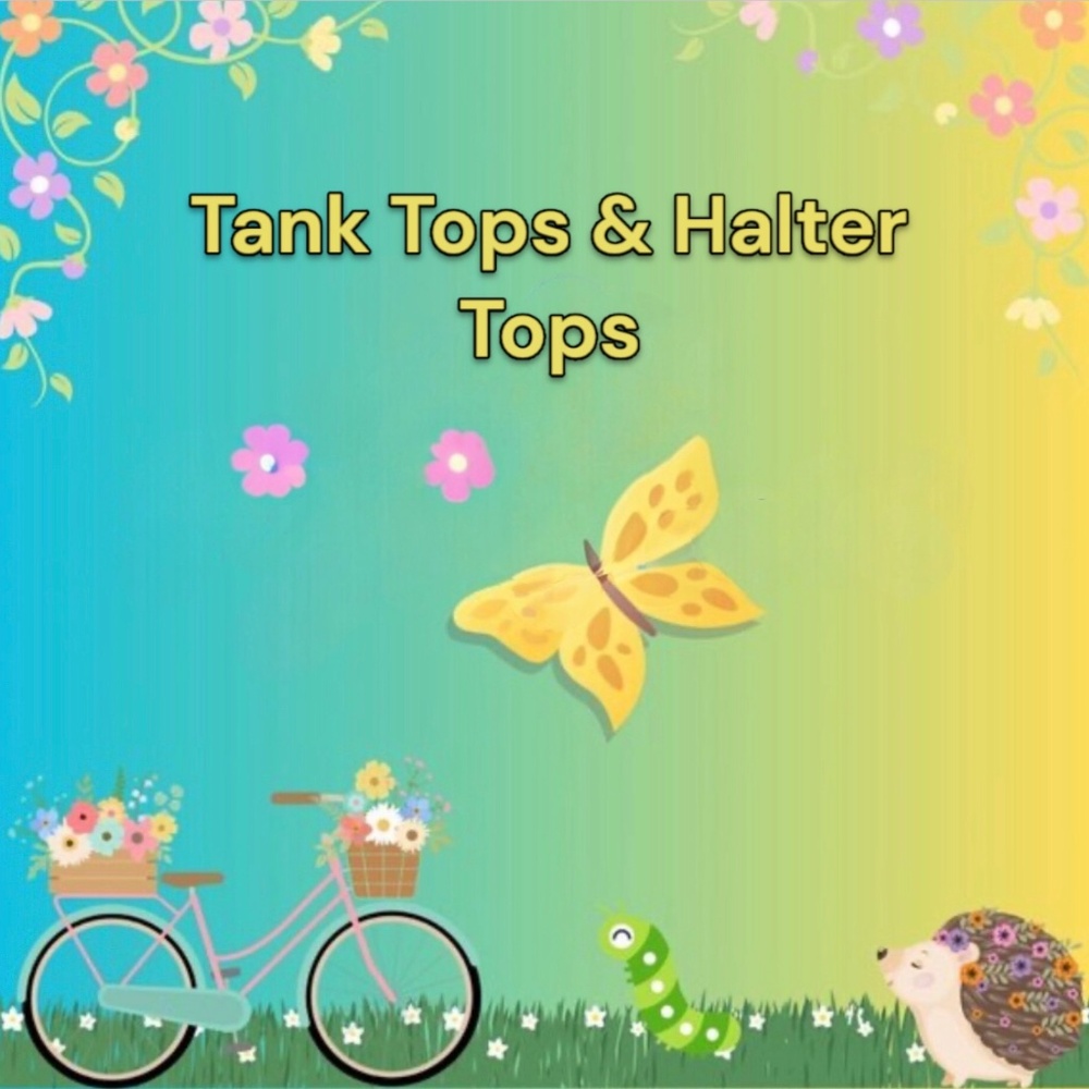 Tank Tops & Halter Tops